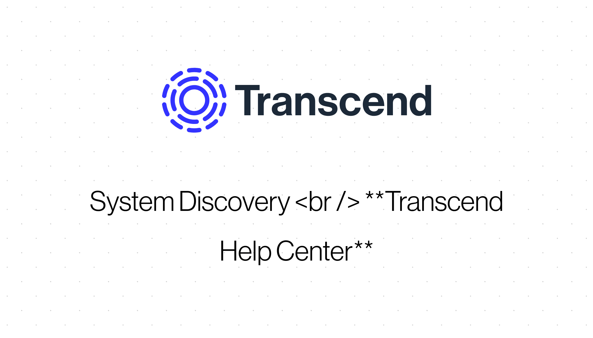 System Discovery Transcend Data Privacy Infrastructure - Ultra HD 8K Space Arts | Free Download